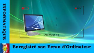 Enregistré son Ecran d‘Ordinateur